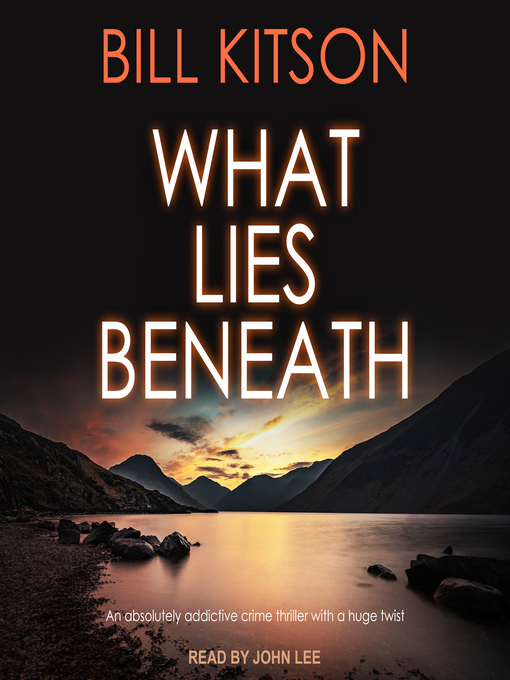 Title details for What Lies Beneath by Bill Kitson - Available